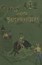 [Gutenberg 59714] • Blacks and Bushrangers: Adventures in Queensland